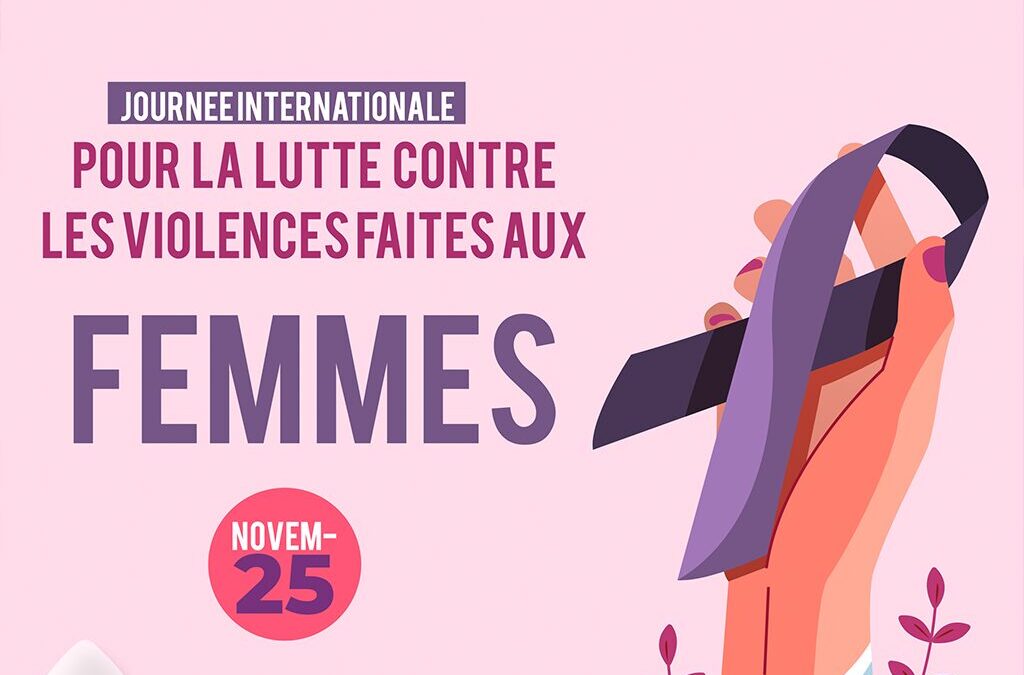 Journée internationale de lutte contre les violences faites aux femmes !